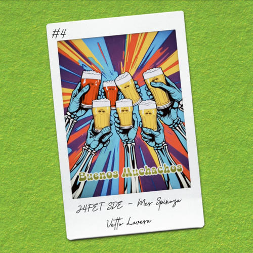 Buenos Muchachos (Explicit)