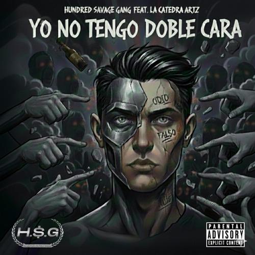 Yo No Tengo Doble Cara (feat. La Catedra Artz)