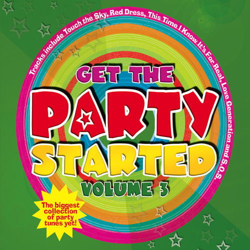 Get The Party Started - Volume 3