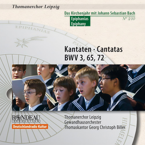 Johann Sebastian Bach: Cantatas / Kantaten BWV 3, BWV 65, BWV 72 (Das Kirchenjahr mit Bach: Epiphanias / The Liturgical Year with Bach: Epiphany Vol. 3)