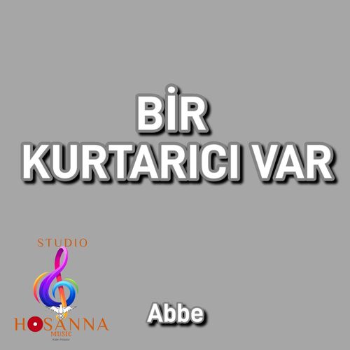 Bir kurtarici var