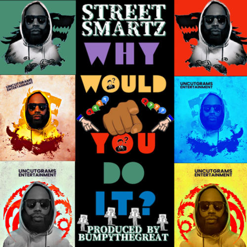 Why Would You Do It ? (Explicit)
