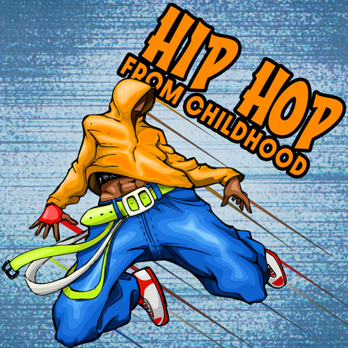 Hip Hop From Childhood: Instrumental Music For Babies