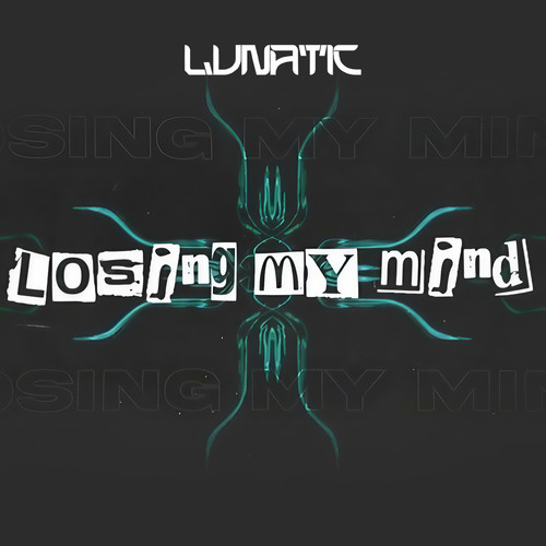 LOSING MY MIND (ORIGINAL MIX)