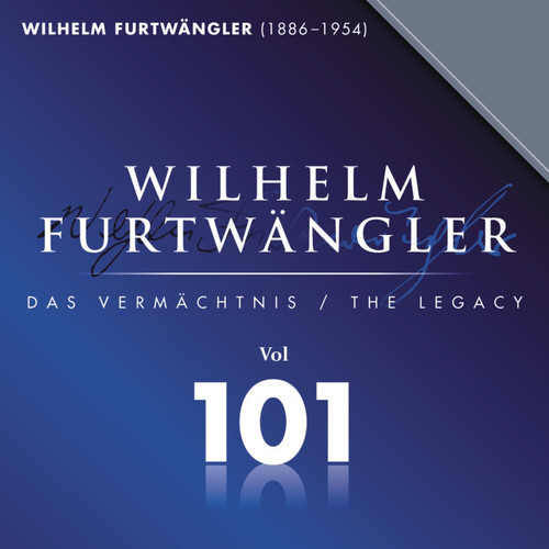 Wilhelm Furtwaengler Vol. 101