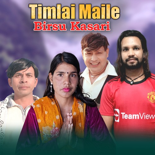 Timlai Maile Birsu Kasari