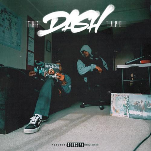 The Dash Tape (Explicit)