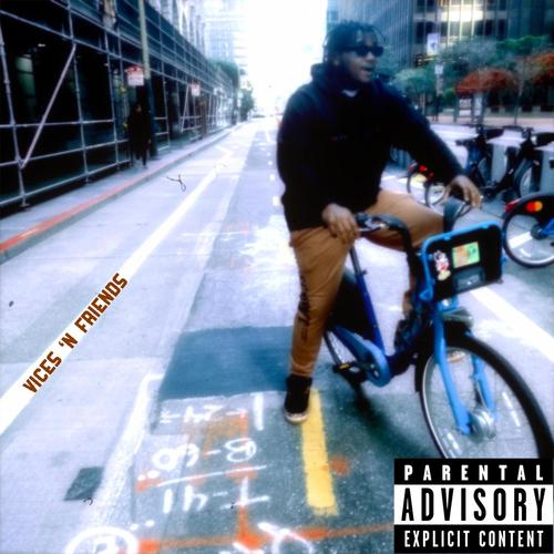 Vices 'N Friends (Explicit)