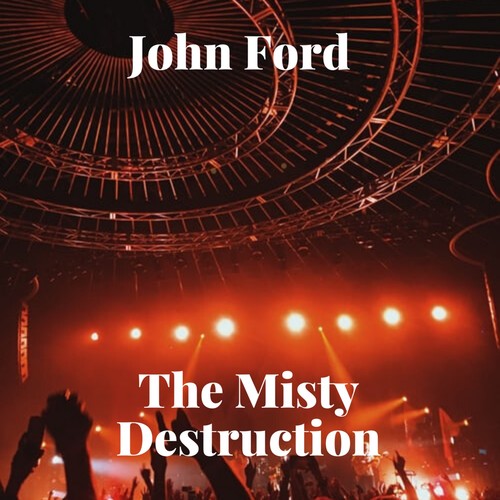 The Misty Destruction