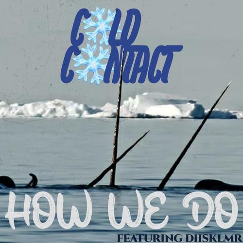 How We Do (feat. Bailezzey, Hatchet & Diisklmr) [Explicit]