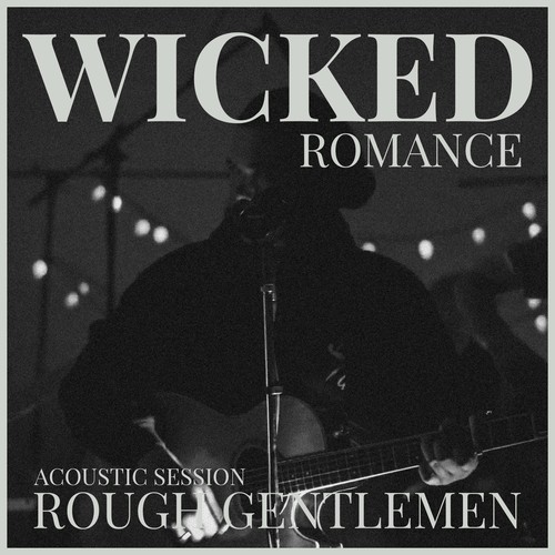 Wicked Romance (Acoustic Session) [Live]