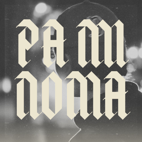 Pa Mi Noma (Explicit)