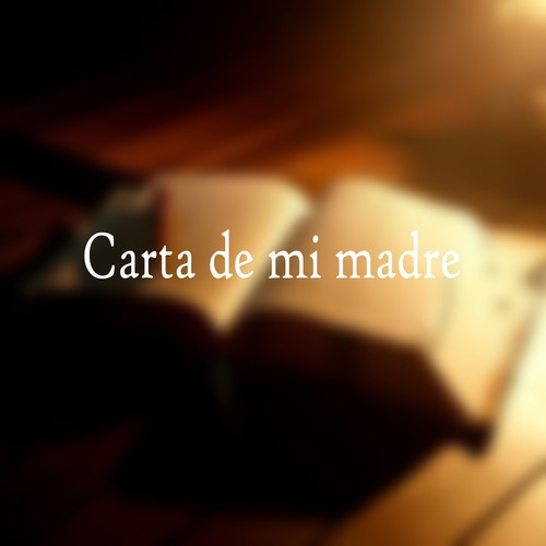 Carta de Mi Madre