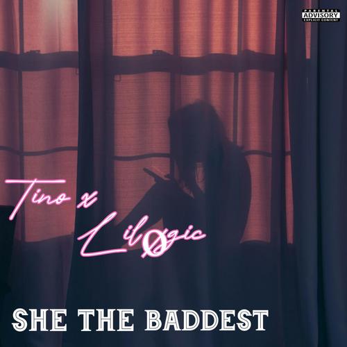 SHE THE BADDEST (Explicit)