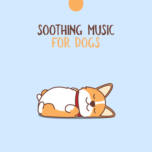 Soothing Music for Dogs - Relaxing Sounds Best for Your Doggie, Animal Therapeutic Music, Calming Music for Pet