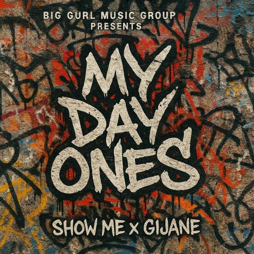 My Day Ones (Explicit)