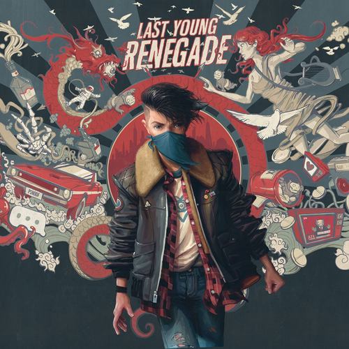 Last Young Renegade (Explicit)