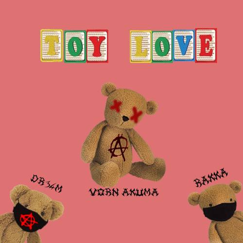 TOY LOVE (Explicit)