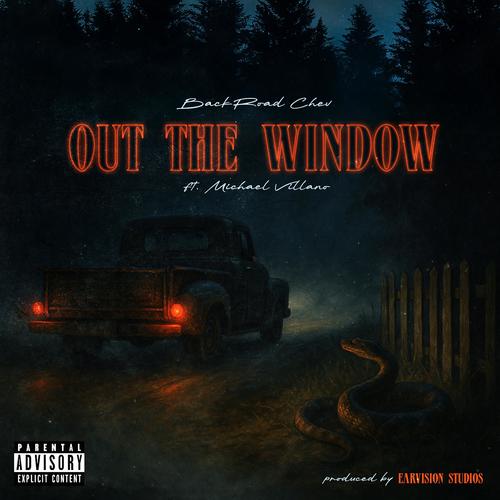 Out the window (feat. Michael Villano) [Explicit]
