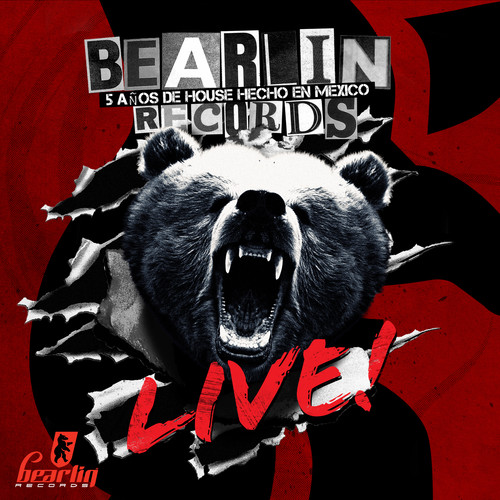 Bearlin Records Live! 5 Years (Explicit)
