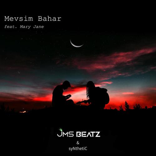 Mevsim Bahar (feat. Mary Jane) [Explicit]