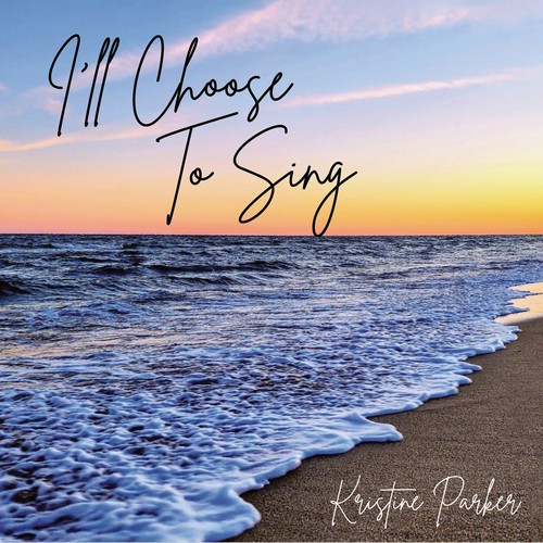 I'll Choose to Sing