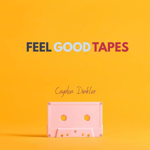 Feel Good Tapes
