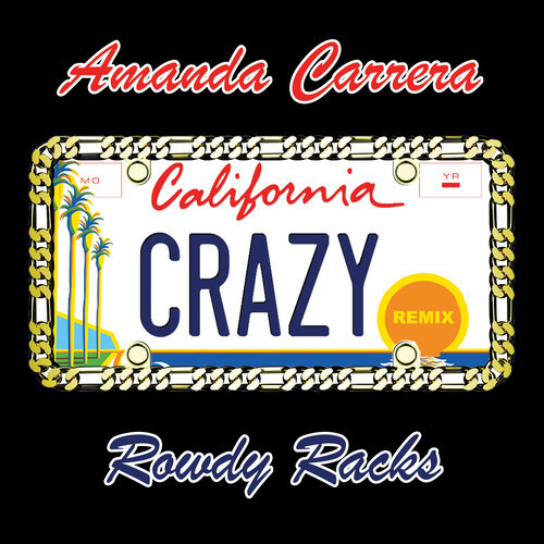California Crazy (Remix) [Explicit]