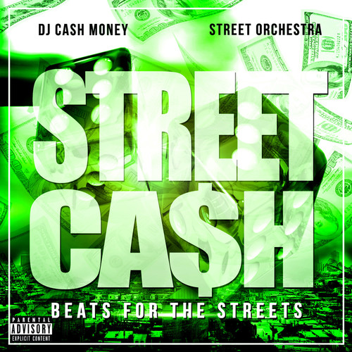 Street Cash - Beats for the Streets (Explicit)