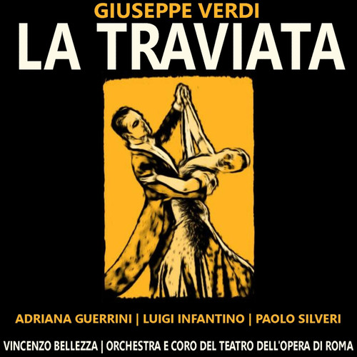 Verdi: La Traviata (威尔第：茶花女)