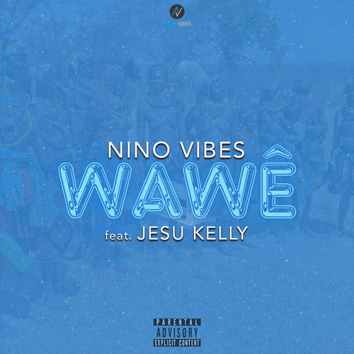 Wawê (Explicit)