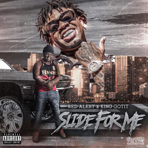 Slide For Me (feat. King GotIt) [Explicit]