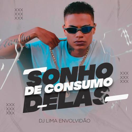 Sonho De Consumo Delas (Explicit)