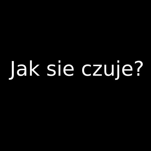 Jak sie czuje? (Explicit)