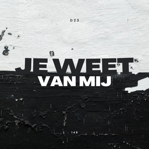 Je Weet Van Mij (Explicit)