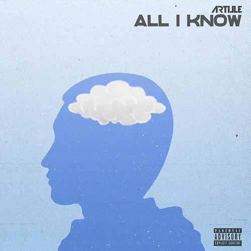 All I Know (Explicit)