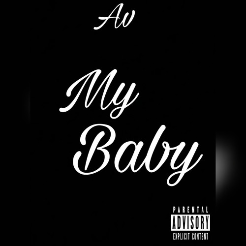 My Baby (Explicit)