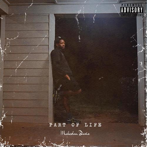Part Of Life (Explicit)