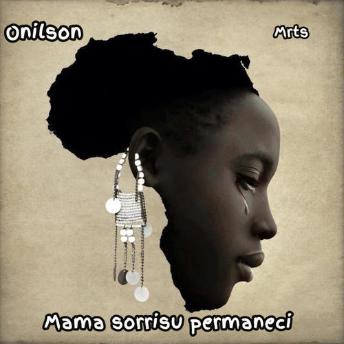 Mama Sorrisu Permanesi (feat. Onilson Mrts) [Explicit]