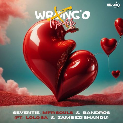 Wrong'o Ngixolele (feat. Lolo SA & Zambezi)