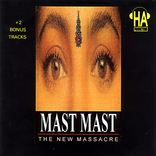 Mast Mast (The New Massacre)