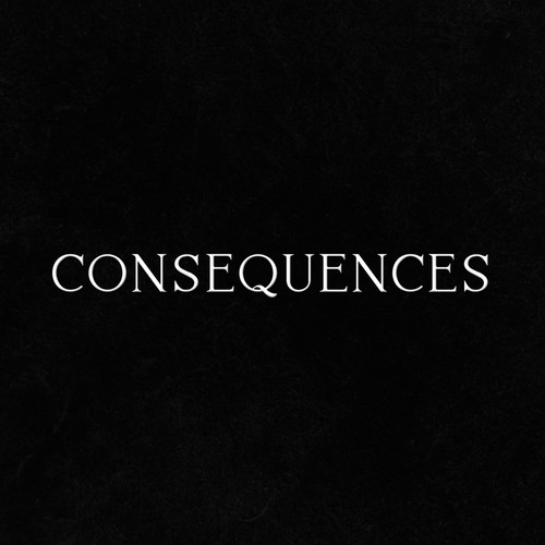 The Consequences