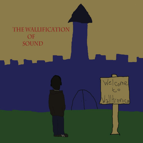 The Wallification of Sound