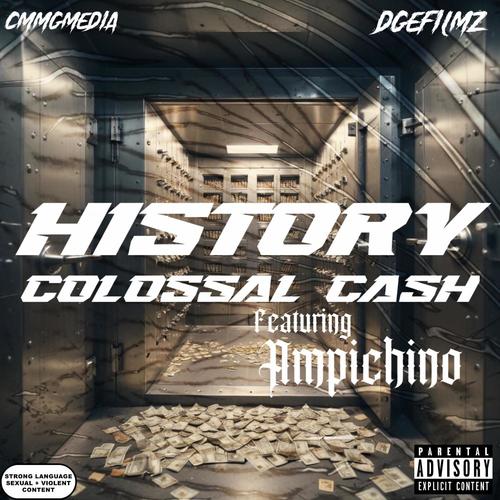 COLOSSAL CASH (feat. AMPICHINO) [Explicit]