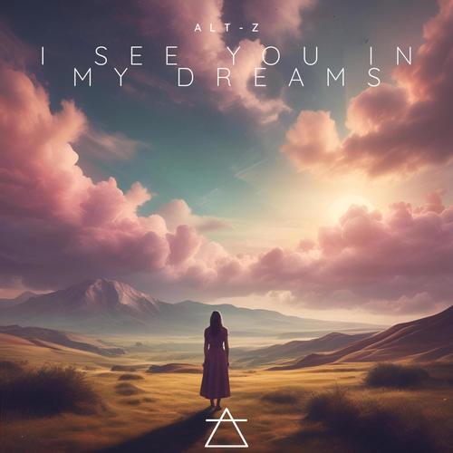 I See You In My Dreams