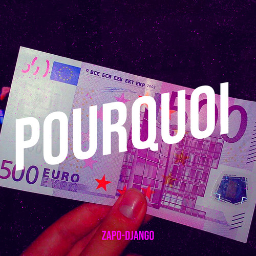 Pourquoi (Explicit)