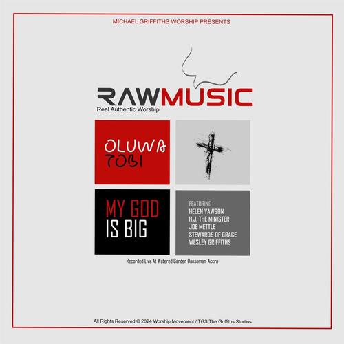 OLUWA TOBI (MY GOD IS BIG)