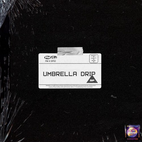 Umbrella Drip (Explicit)