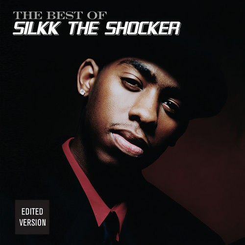Best Of Silkk The Shocker
