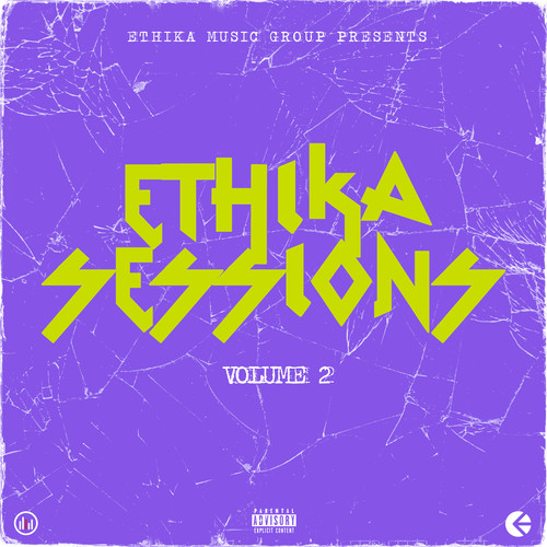Ethika Sessions, Vol. 2 (Explicit)